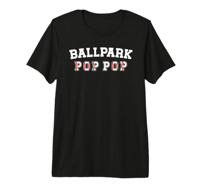 Mens Ballpark Pop Pop Baseball Pop Pop T-Shirt - Aesthetic Graphic Unisex - T-Shirt, Sweatshirt, Hoodie