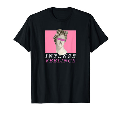 Intenses Feelings Statue Vaporwave T-Shirt - Aesthetic Graphic Unisex - T-Shirt, Sweatshirt, Hoodie