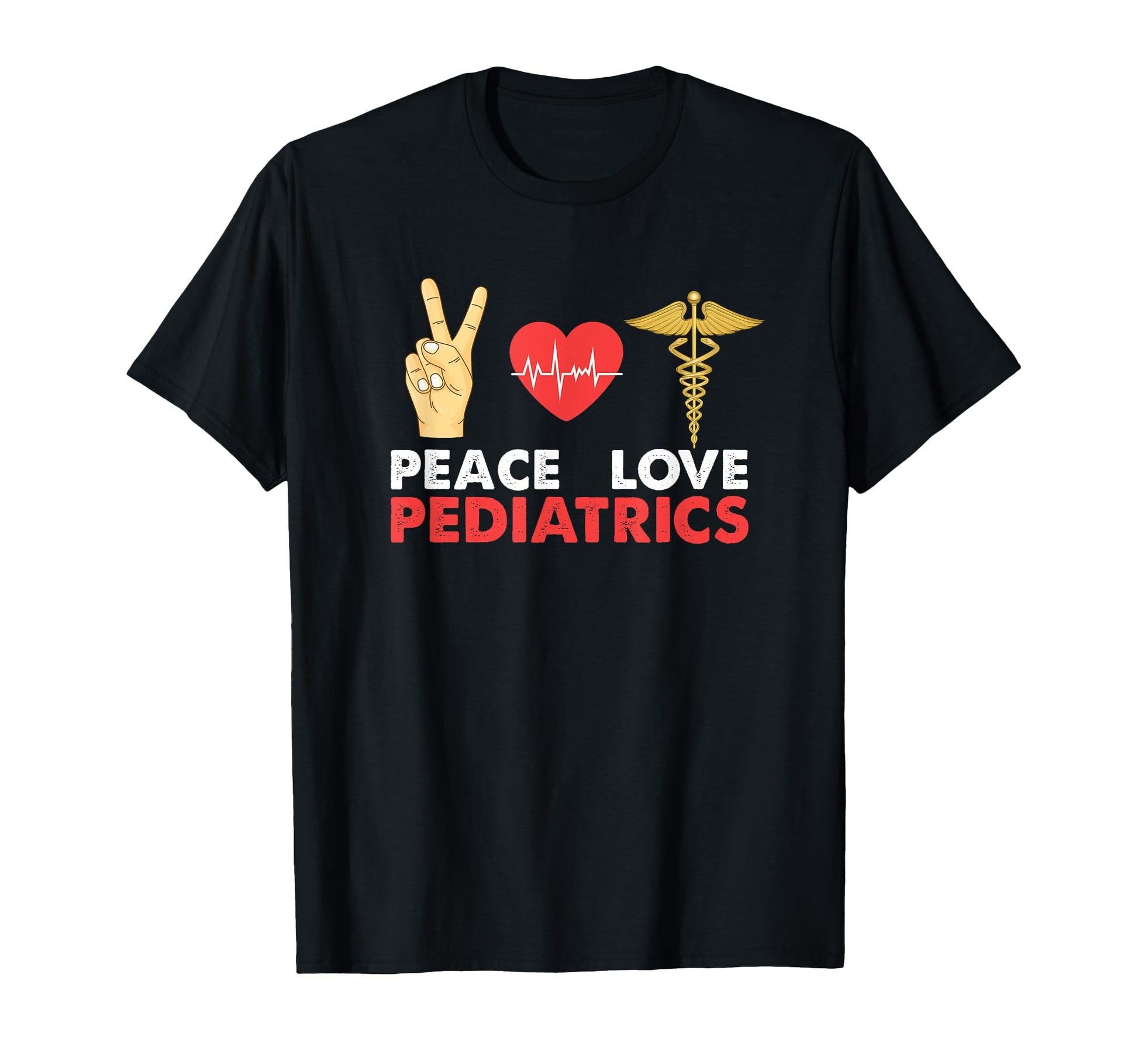 Paediatric Doctor Physician Peace Love T-Shirt - Novelty Apparel Unisex - T-Shirt, Sweatshirt, Hoodie