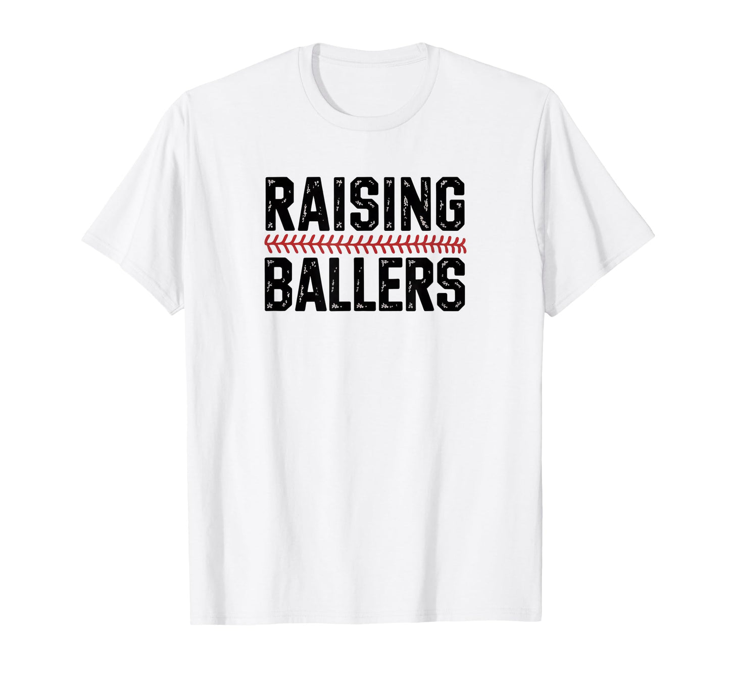 Raising Ballers Funny Baseball T-Shirt - Aesthetic Graphic Unisex - T-Shirt, Sweatshirt, Hoodie