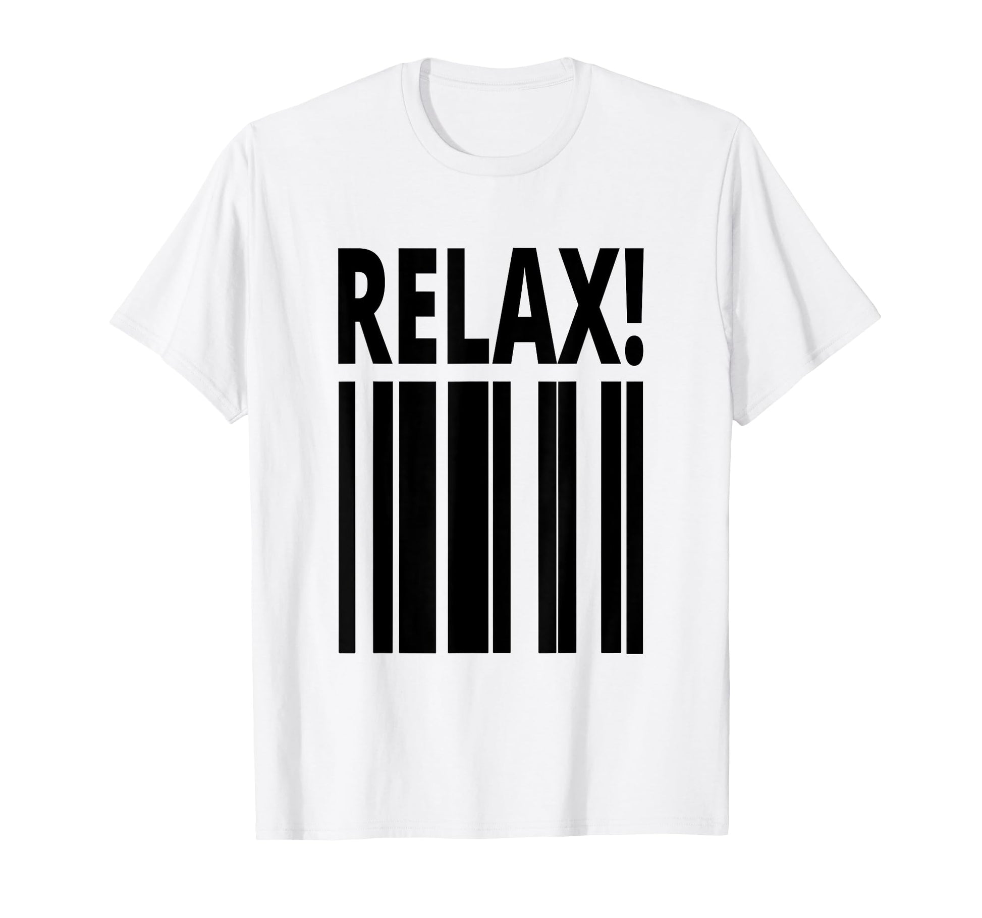 Relax Bold Relax Slogan Stripes 80S T-Shirt - Custom Art Print Men Women - T-Shirt, Sweatshirt, Hoodie
