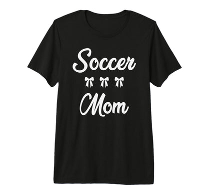 Soccer Mom Soccer Player Sports Moms T-Shirt - Unique Graphic Men Women - T-Shirt, Sweatshirt, Hoodie