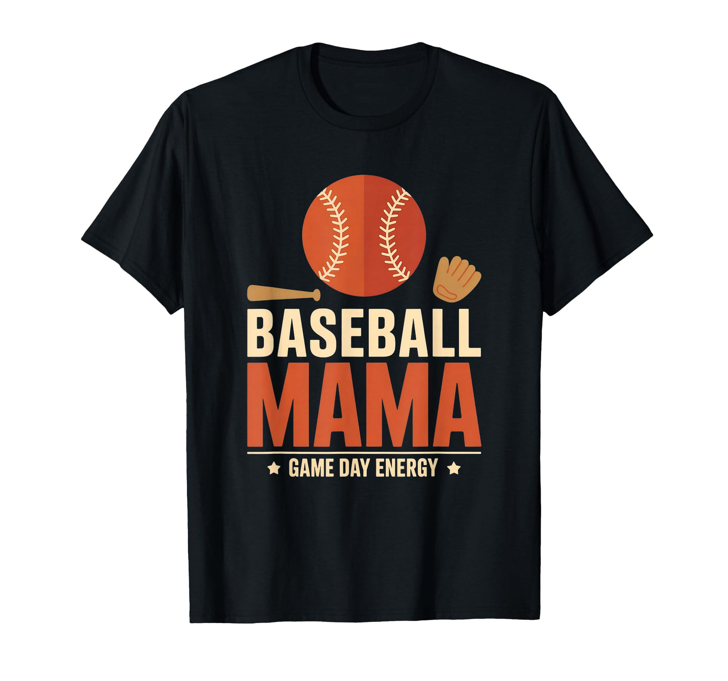 Baseball Mama Game Day Energy Funny Mom T-Shirt - Trendy Graphic Unisex - T-Shirt, Sweatshirt, Hoodie