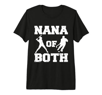 Nana Both Funny Baseball Hockey Nana T-Shirt - Aesthetic Graphic Men Women - T-Shirt, Sweatshirt, Hoodie