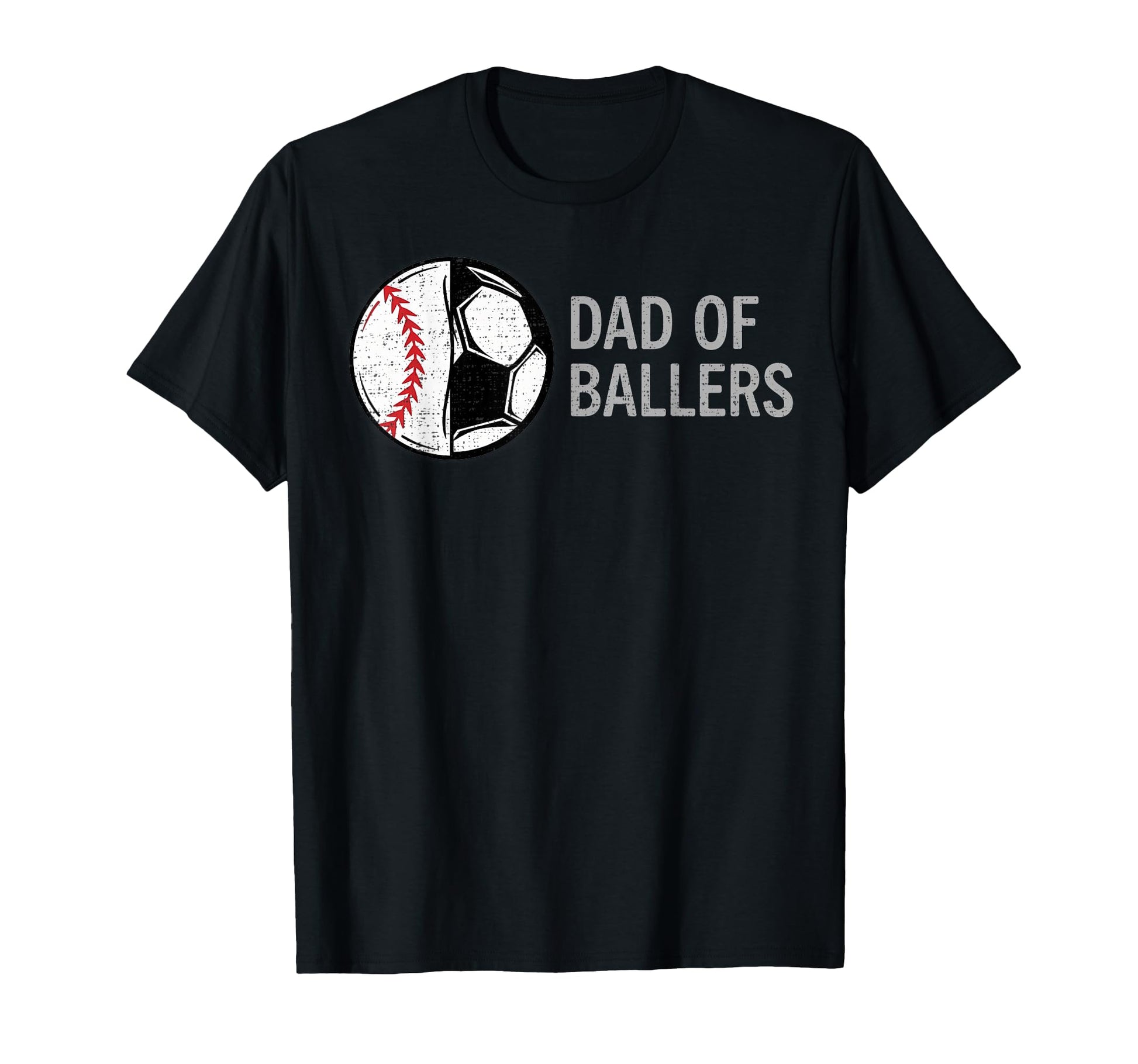 Dad Ballers Soccer And Sports T-Shirt - Casual Everyday Wear for Adults - T-Shirt, Sweatshirt, Hoodie