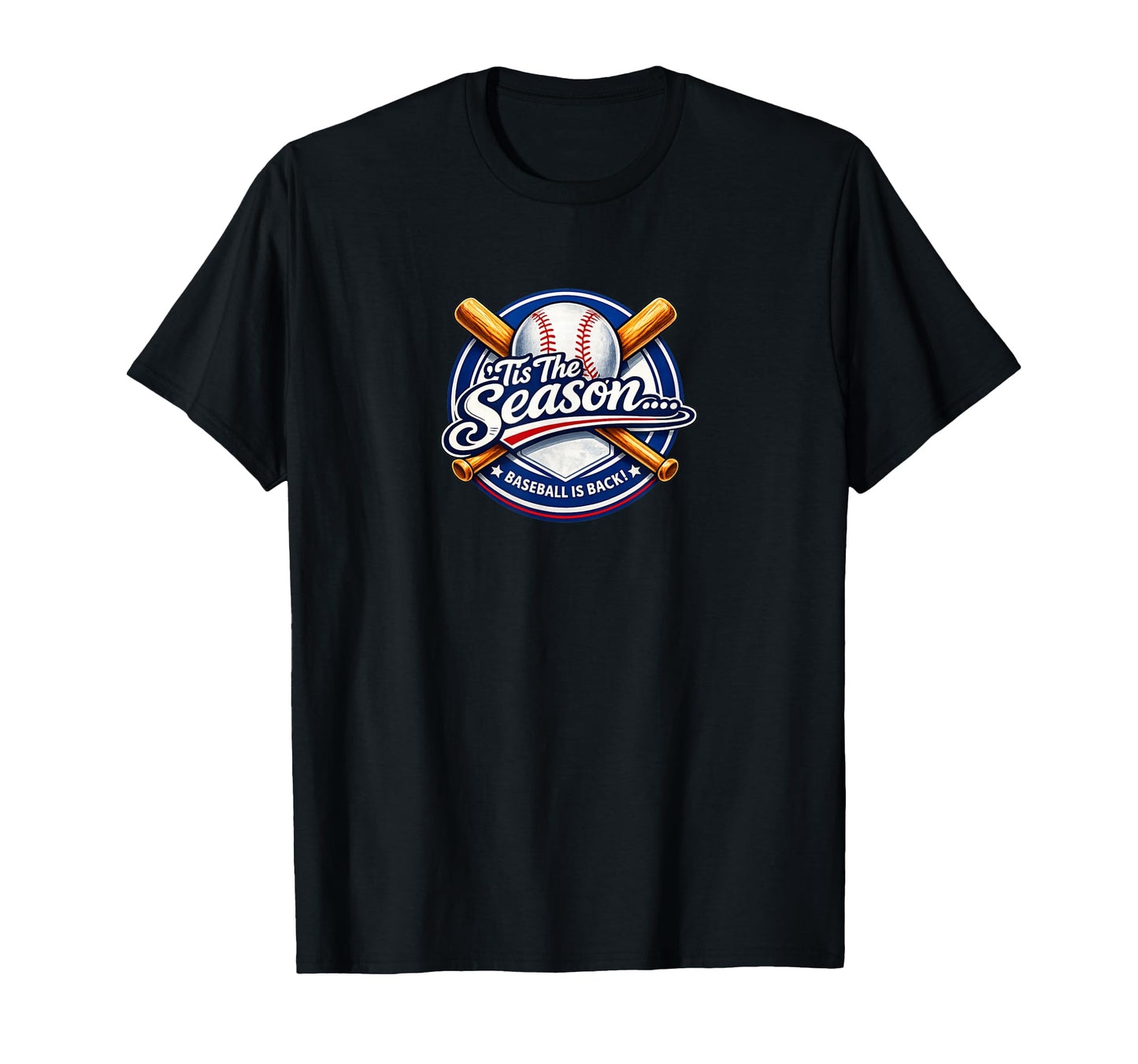 Tis Season Baseball Is Back Sports T-Shirt - Novelty Apparel for Adults - T-Shirt, Sweatshirt, Hoodie