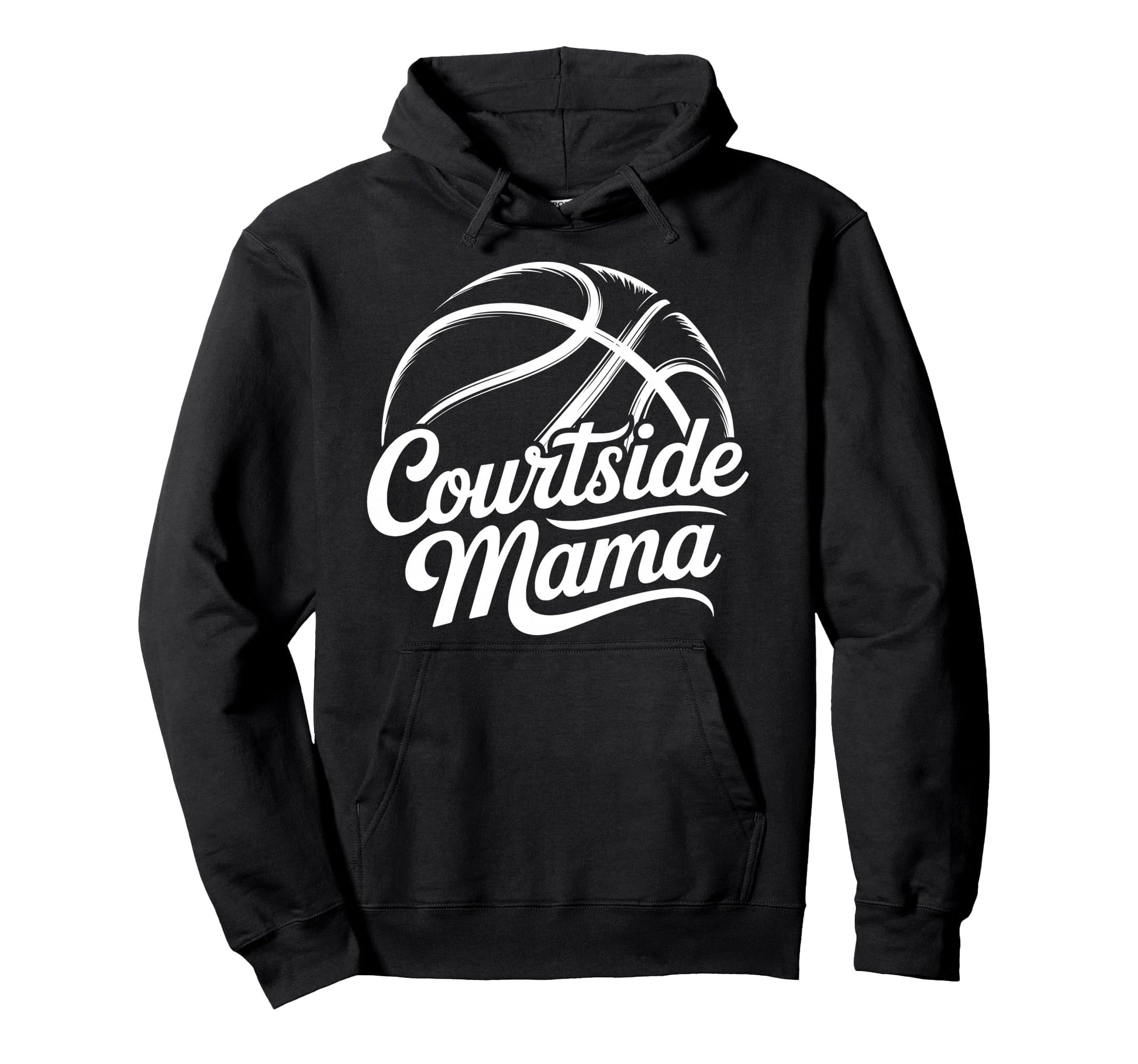 Courtside Mama Basketball Mom Game Day Hoodie - Unique Graphic for Adults - T-Shirt, Sweatshirt, Hoodie