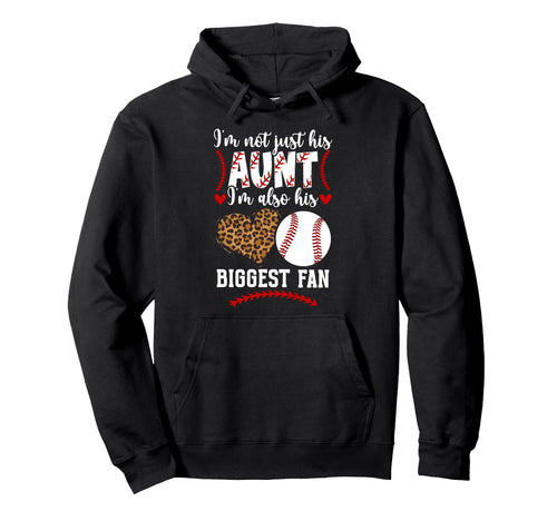 His Biggest Fan Baseball Aunt Baseball Hoodie - Unique Graphic for Adults - T-Shirt, Sweatshirt, Hoodie
