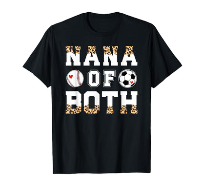 Nana Both Leopard Baseball Soccer Nana T-Shirt - Fun Novelty Design Unisex - T-Shirt, Sweatshirt, Hoodie