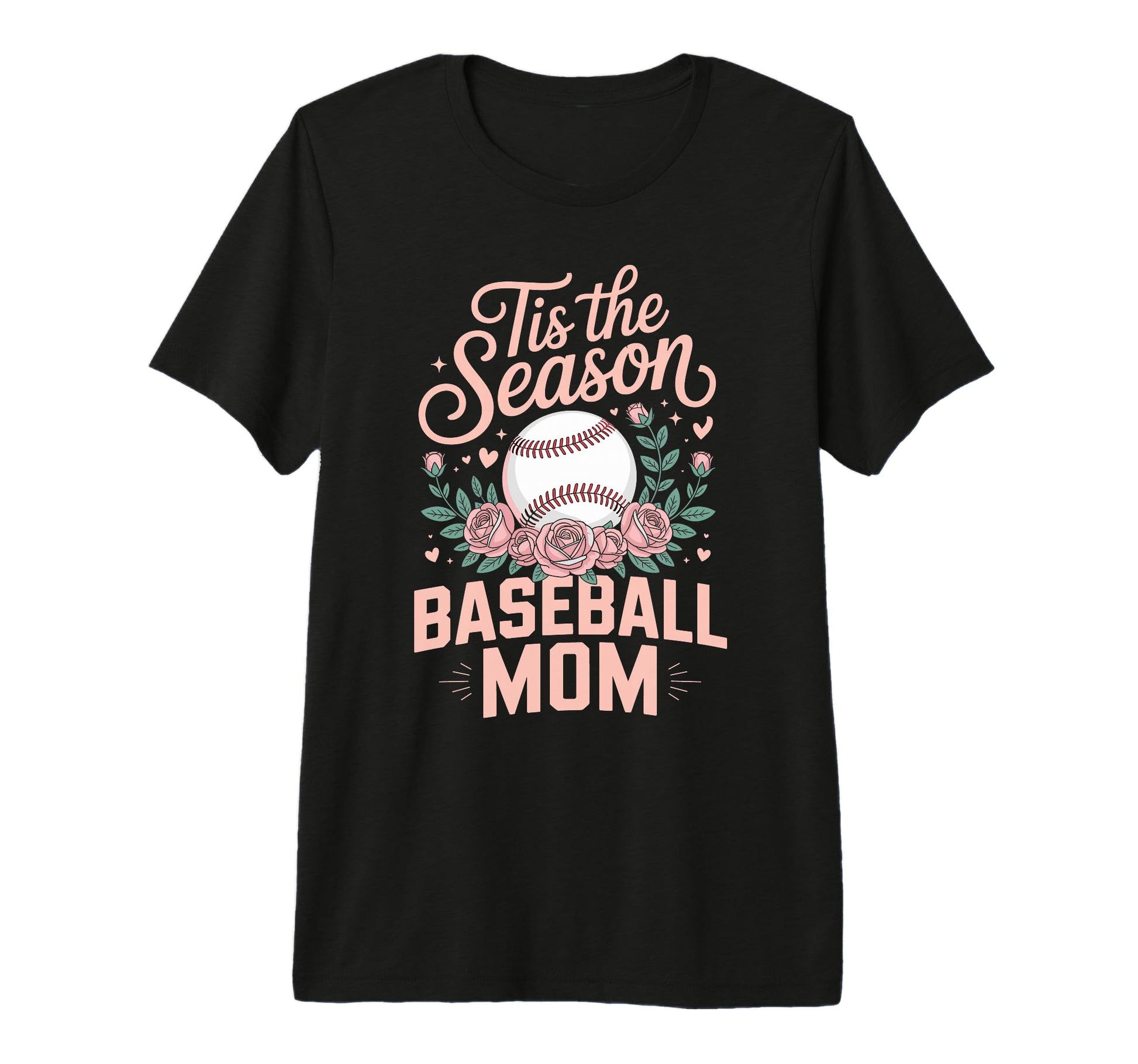 Tis Season Baseball Mom Baseball T-Shirt - Fun Novelty Design for Adults - T-Shirt, Sweatshirt, Hoodie