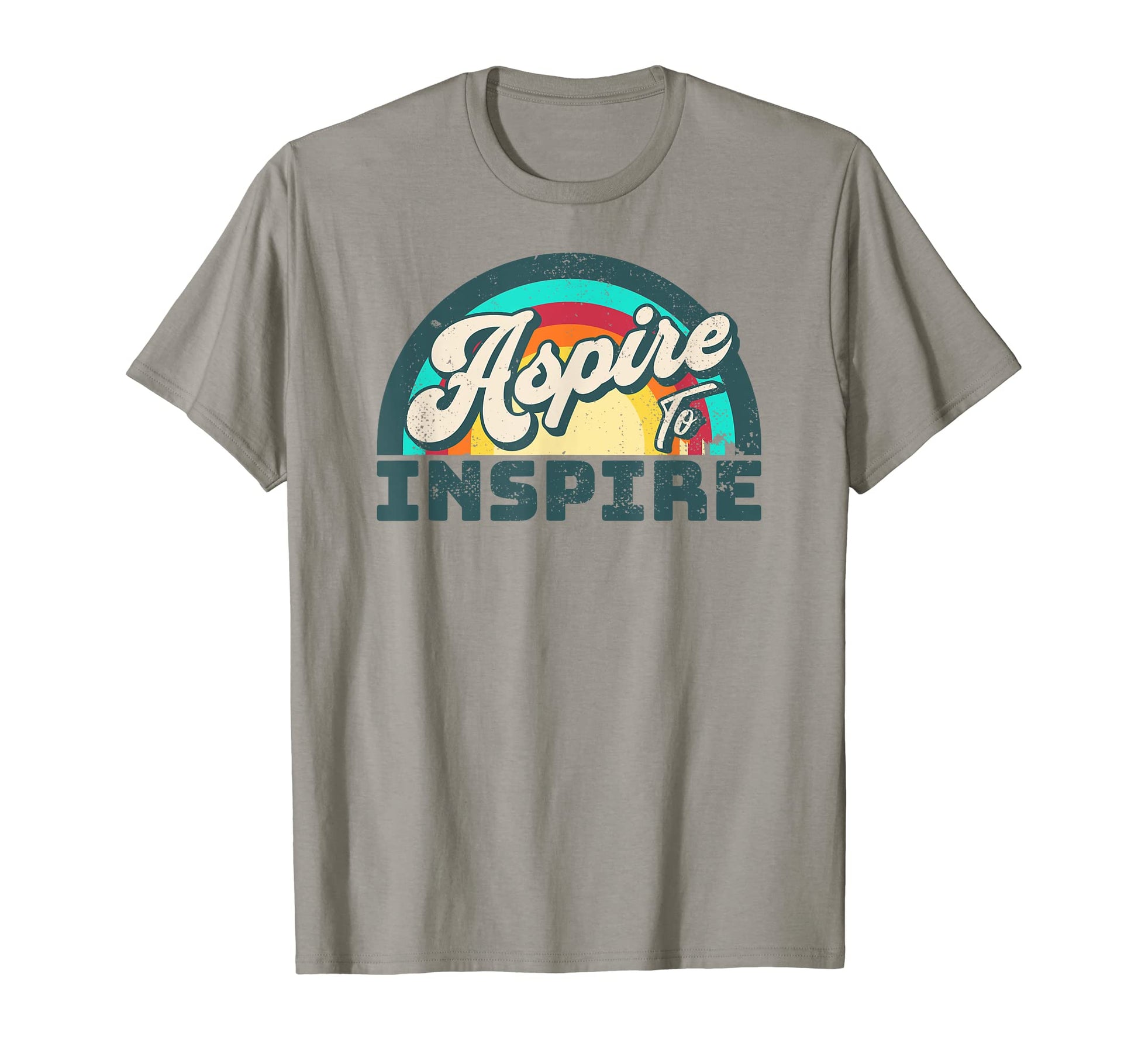 Aspire To Inspire 70S Rainbow T-Shirt - Fun Novelty Design Unisex - T-Shirt, Sweatshirt, Hoodie