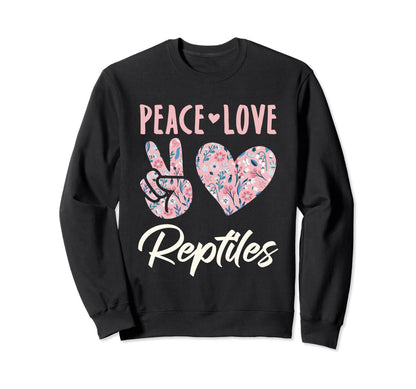 Peace Love Reptiles Gifts And Hoodie - Novelty Apparel Unisex - T-Shirt, Sweatshirt, Hoodie