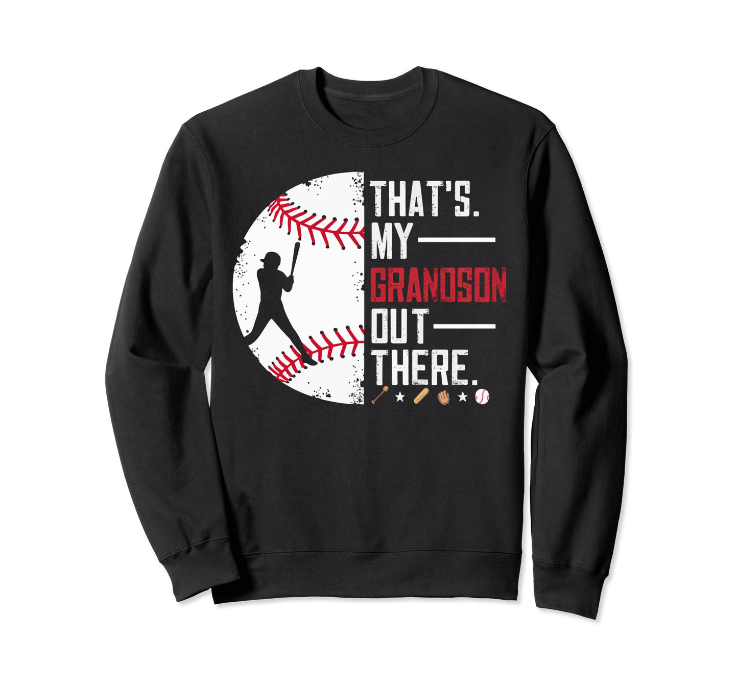 Baseball Grandpa Grandfather Gramps Sweatshirt - Unique Graphic Unisex - T-Shirt, Sweatshirt, Hoodie