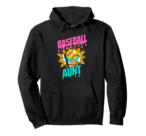 Baseball Aunt Hoodie - Novelty Apparel for Adults - T-Shirt, Sweatshirt, Hoodie