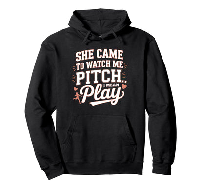 Funny Baseball She Came To Watch Me Hoodie - Trendy Graphic for Adults - T-Shirt, Sweatshirt, Hoodie