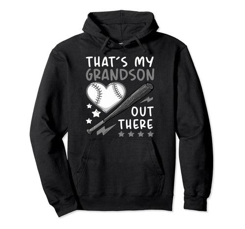 Thats My Grandson Out There Funny Grandma Hoodie - Streetwear Style Unisex - T-Shirt, Sweatshirt, Hoodie