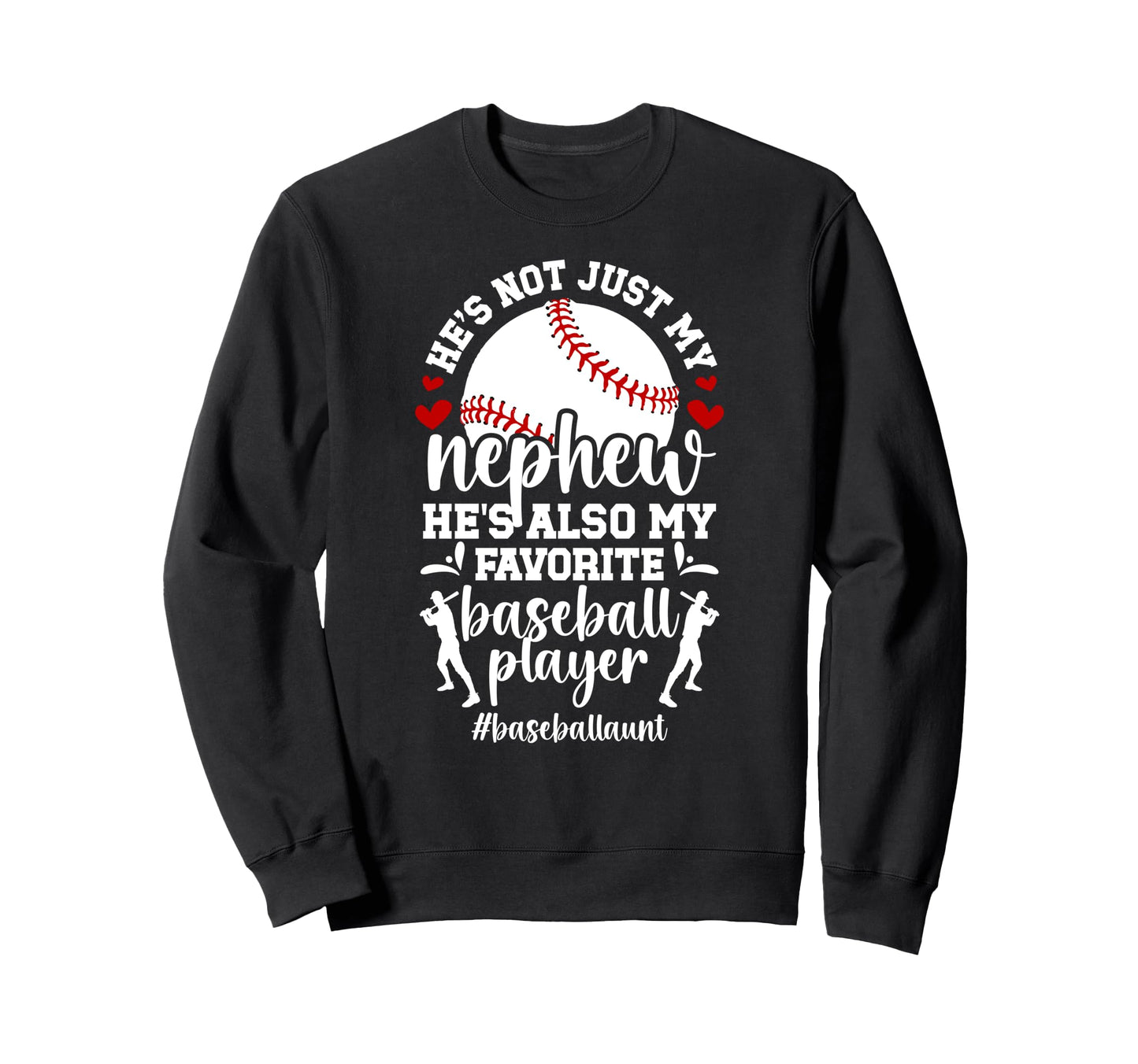 Proud Baseball Aunt Baseball Player Sweatshirt - Graphic Print Men Women - T-Shirt, Sweatshirt, Hoodie