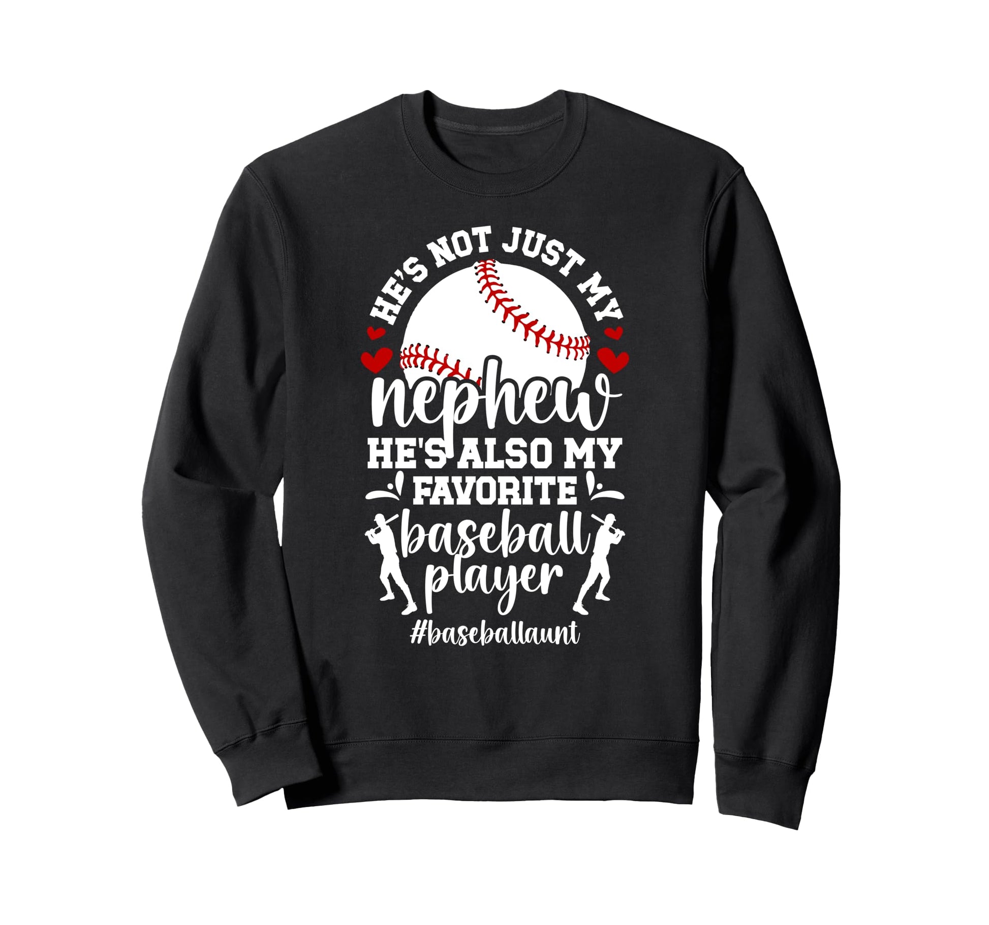 Proud Baseball Aunt Baseball Player Sweatshirt - Graphic Print Men Women - T-Shirt, Sweatshirt, Hoodie