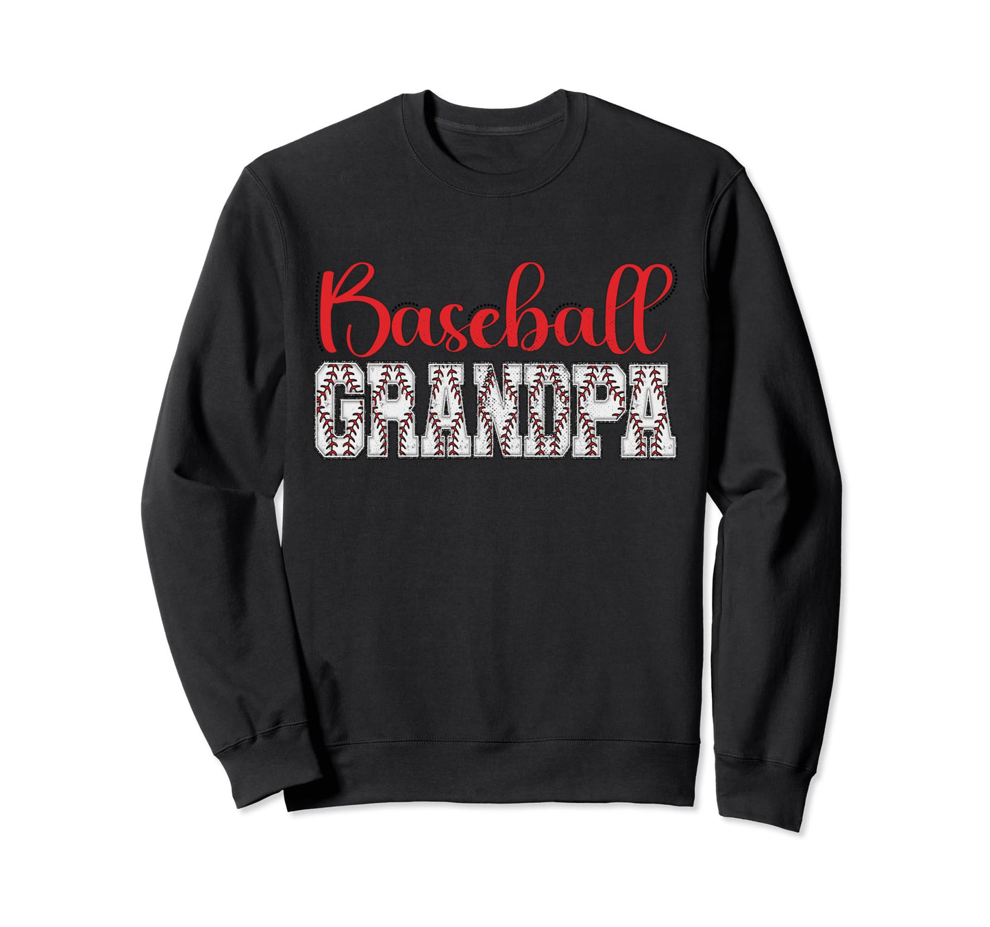 Baseball Grandpa Funny Sporty Sweatshirt - Casual Everyday Wear Unisex - T-Shirt, Sweatshirt, Hoodie