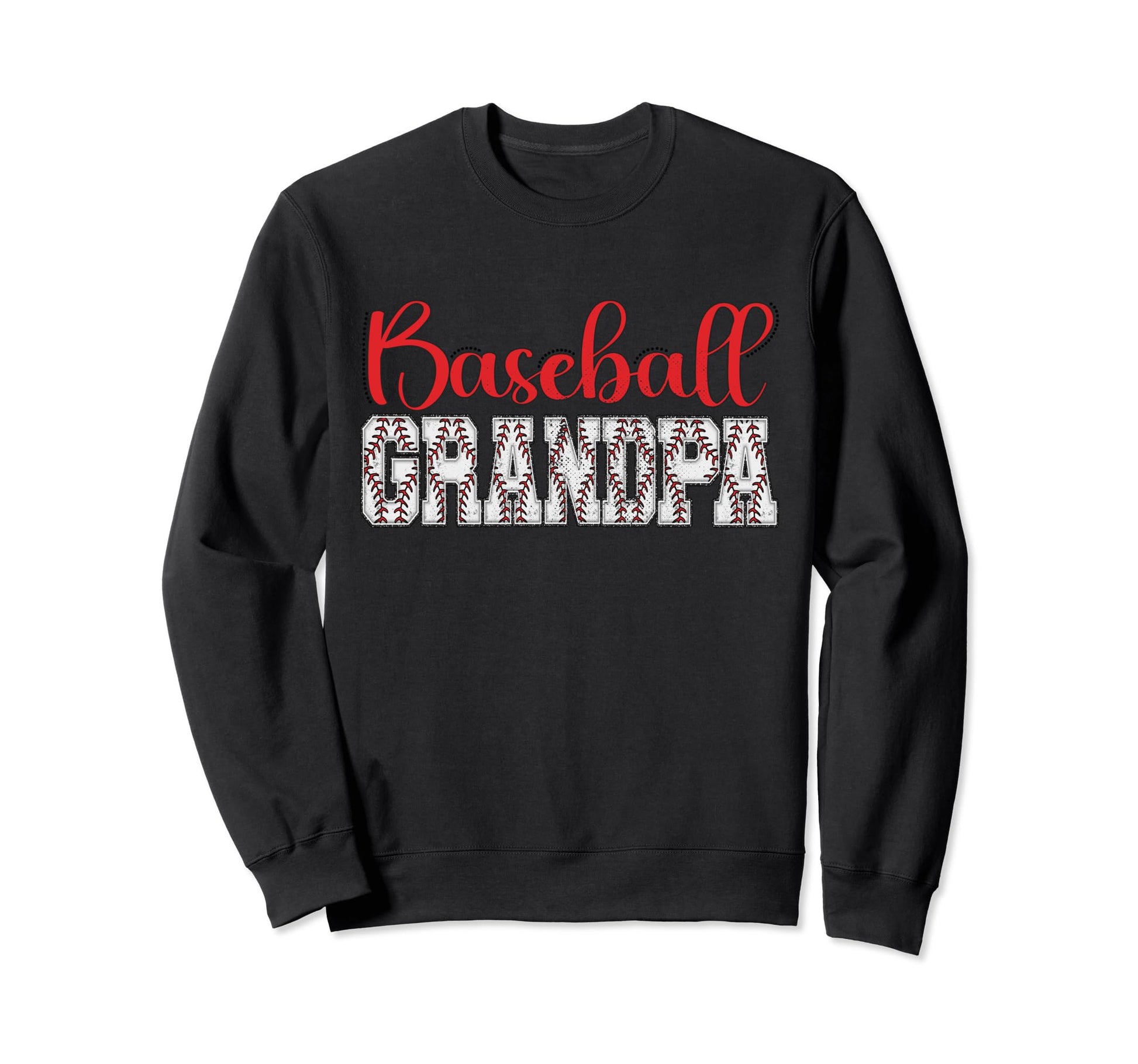 Baseball Grandpa Funny Sporty Sweatshirt - Casual Everyday Wear Unisex - T-Shirt, Sweatshirt, Hoodie