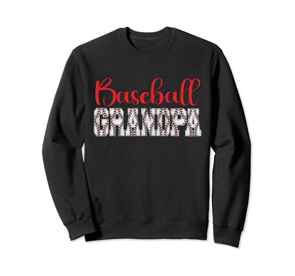 Baseball Grandpa Funny Sporty Sweatshirt - Casual Everyday Wear Unisex - T-Shirt, Sweatshirt, Hoodie