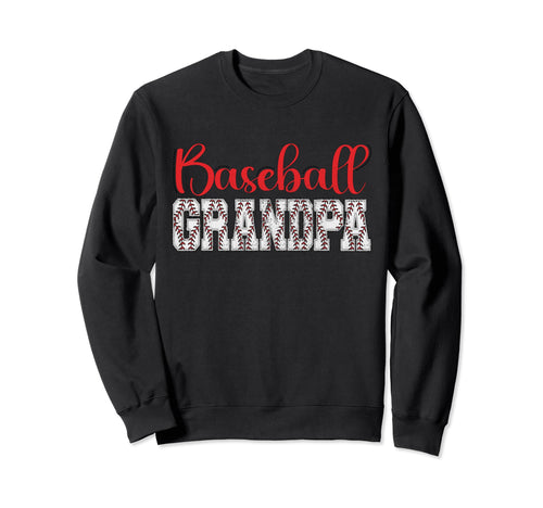 Baseball Grandpa Funny Sporty Sweatshirt - Casual Everyday Wear Unisex - T-Shirt, Sweatshirt, Hoodie
