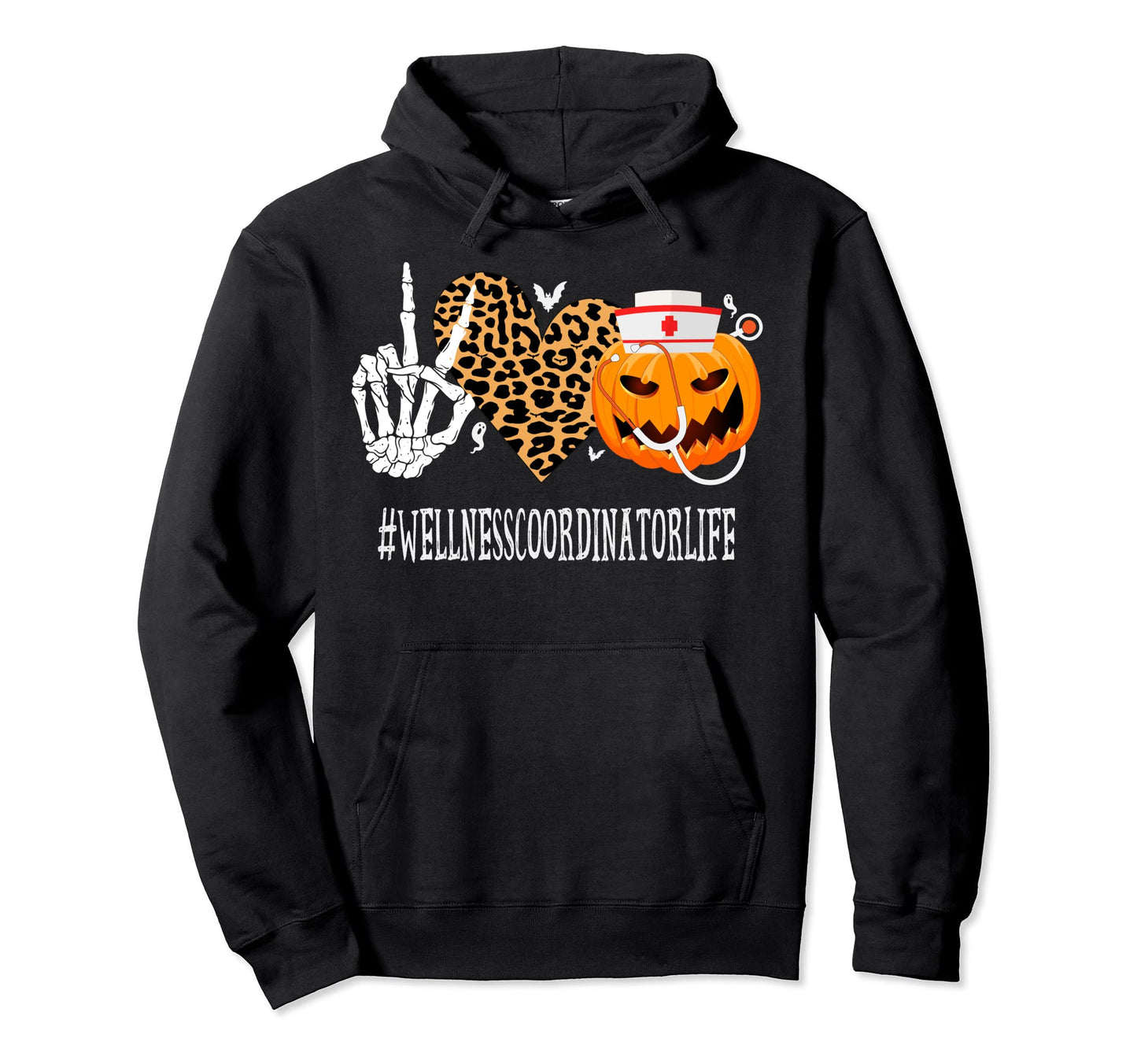 Wellness Coordinator Peace Love Pumpkin Hoodie - Graphic Print Men Women - T-Shirt, Sweatshirt, Hoodie