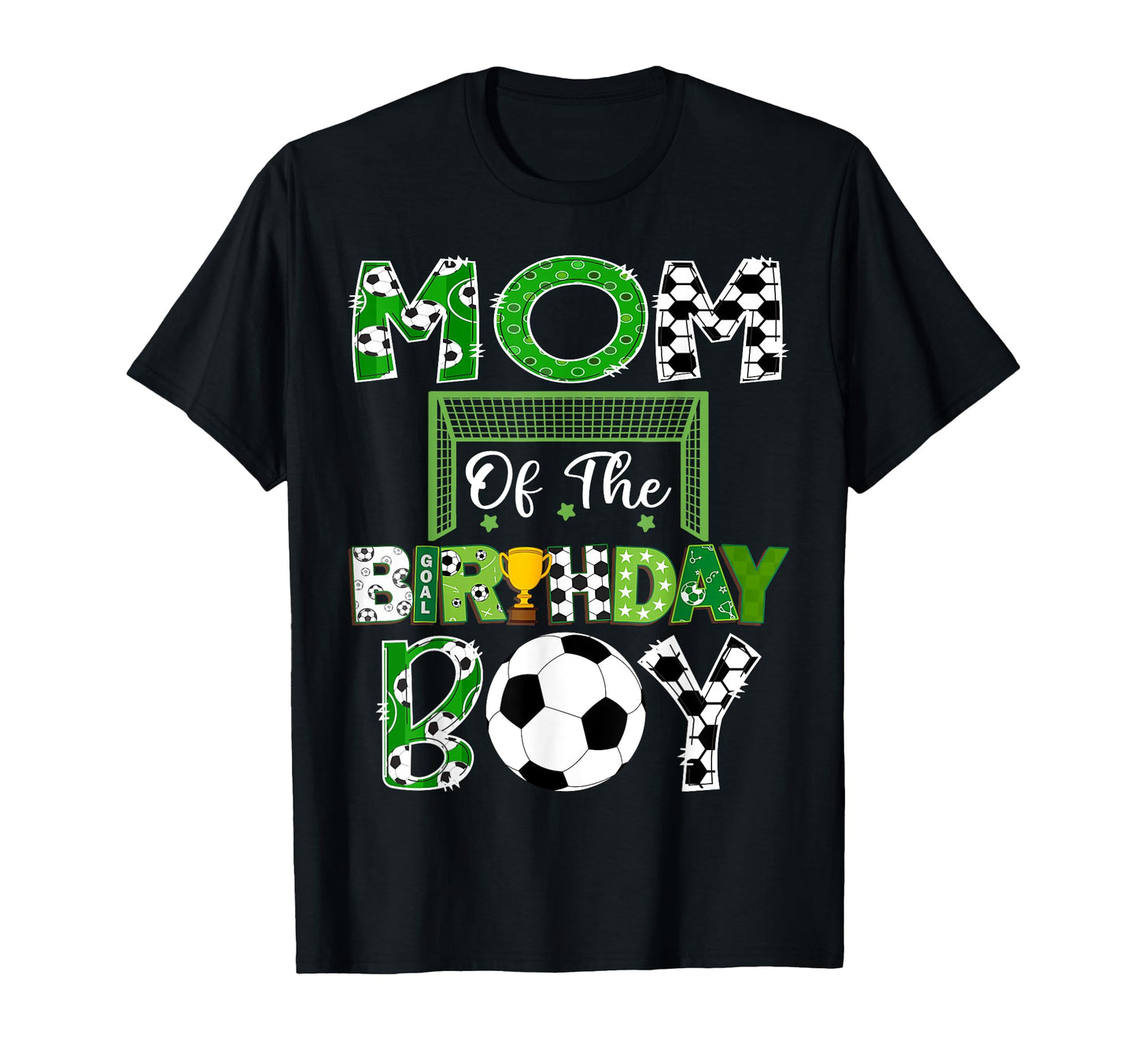 Mom Birthday Soccer Lover Game Day T-Shirt - Streetwear Style Men Women - T-Shirt, Sweatshirt, Hoodie