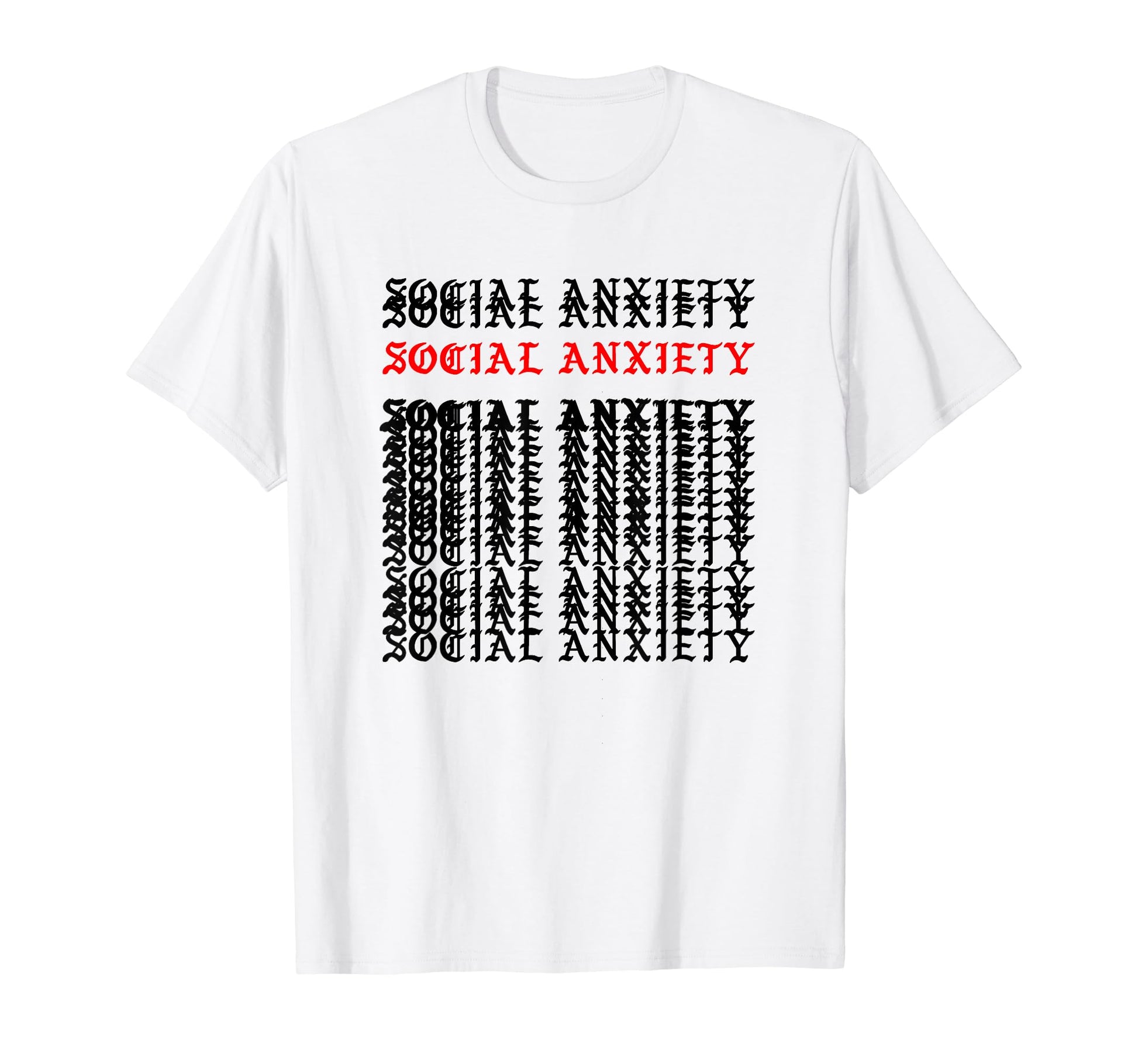 Social Anxiety Hipster Streetwear T-Shirt - Graphic Print Men Women - T-Shirt, Sweatshirt, Hoodie