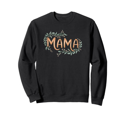 Boho Chic Floral Mama Mothers Sweatshirt - Aesthetic Graphic for Adults - T-Shirt, Sweatshirt, Hoodie