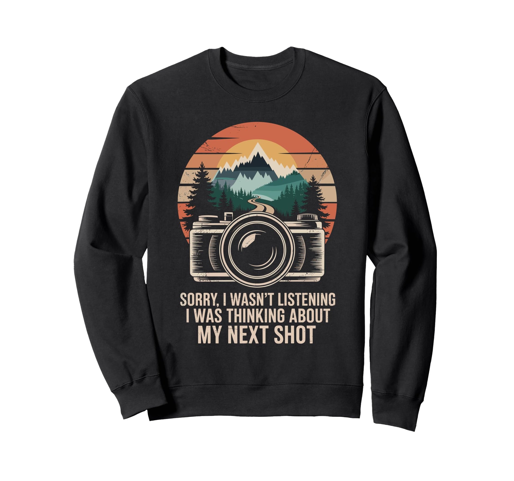 Photography Camera Photographer Art Sweatshirt - Streetwear Style Unisex - T-Shirt, Sweatshirt, Hoodie