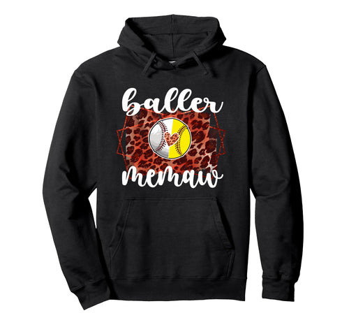 Baller Memaw Softball Baseball Players Hoodie - Aesthetic Graphic Unisex - T-Shirt, Sweatshirt, Hoodie