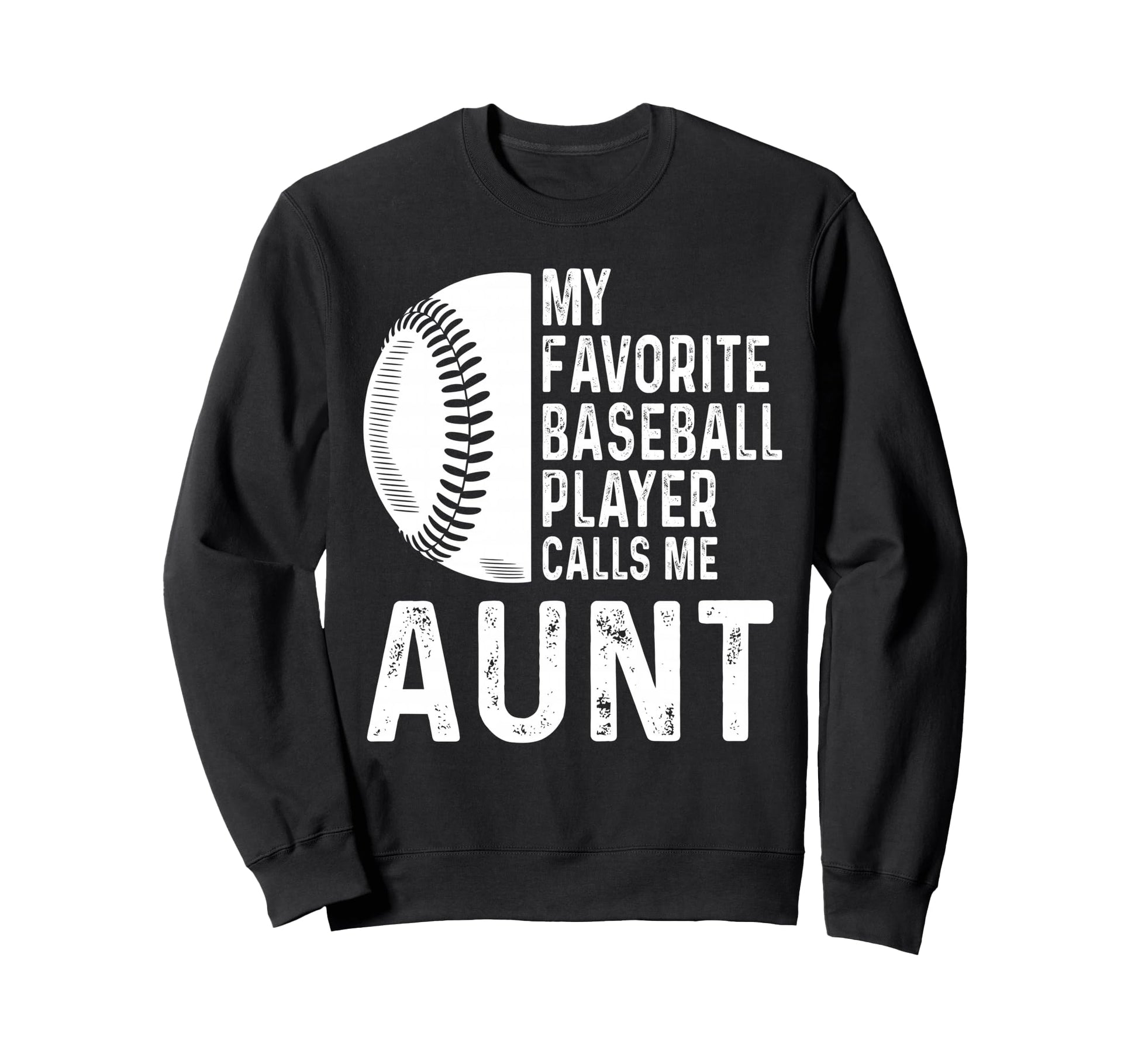 My Favorite Baseball Player Calls Me Sweatshirt - Trendy Graphic Unisex - T-Shirt, Sweatshirt, Hoodie