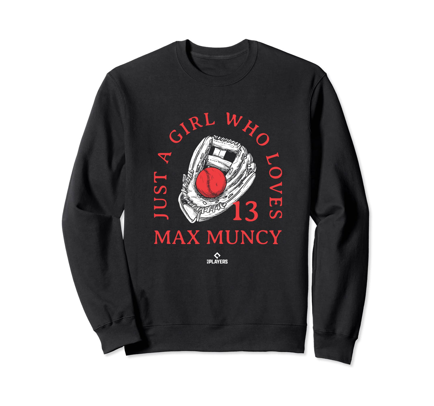 Who Loves Max Muncy Girlfriend Baseball Sweatshirt - Graphic Print Unisex - T-Shirt, Sweatshirt, Hoodie