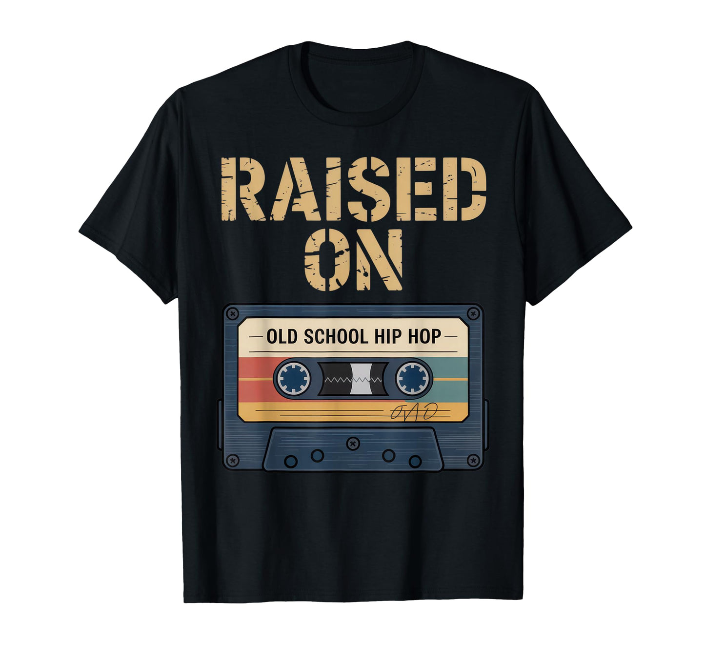 Raised Old School Hip Hop Music Lovers T-Shirt - Custom Art Print Unisex - T-Shirt, Sweatshirt, Hoodie