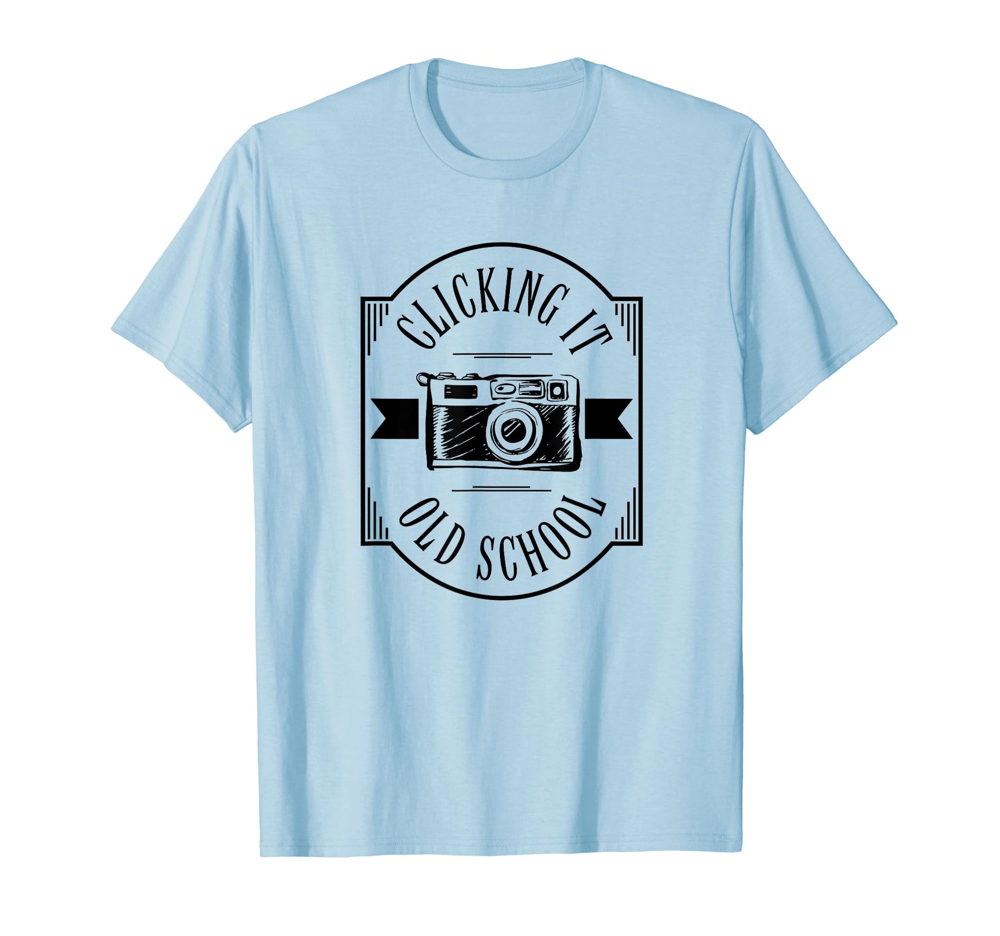 Camera Shirts Photographer Photography T-Shirt - Novelty Apparel Unisex - T-Shirt, Sweatshirt, Hoodie