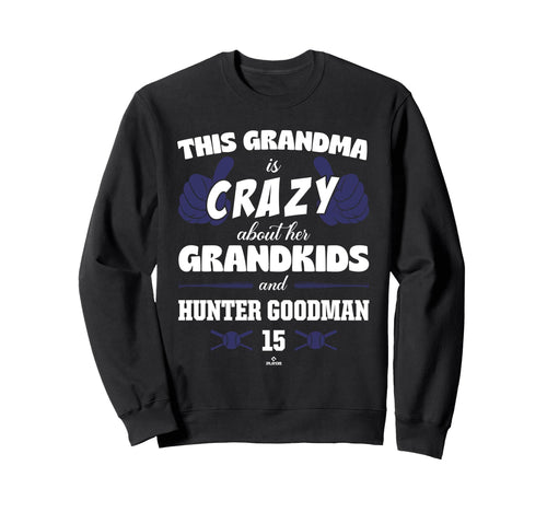 Grandma Crazy Hunter Goodman Colorado Sweatshirt - Novelty Apparel Unisex - T-Shirt, Sweatshirt, Hoodie