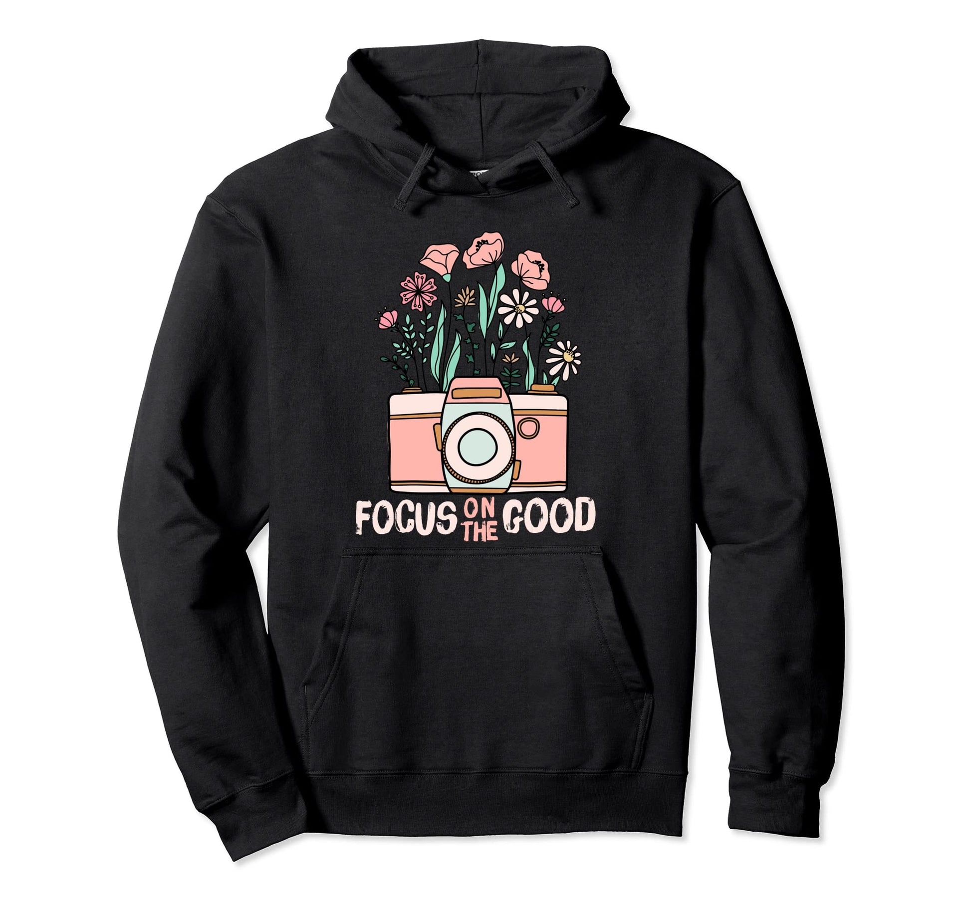 Focus Good Wildflower Camera Happy Thoughts Hoodie - Unique Graphic Unisex - T-Shirt, Sweatshirt, Hoodie
