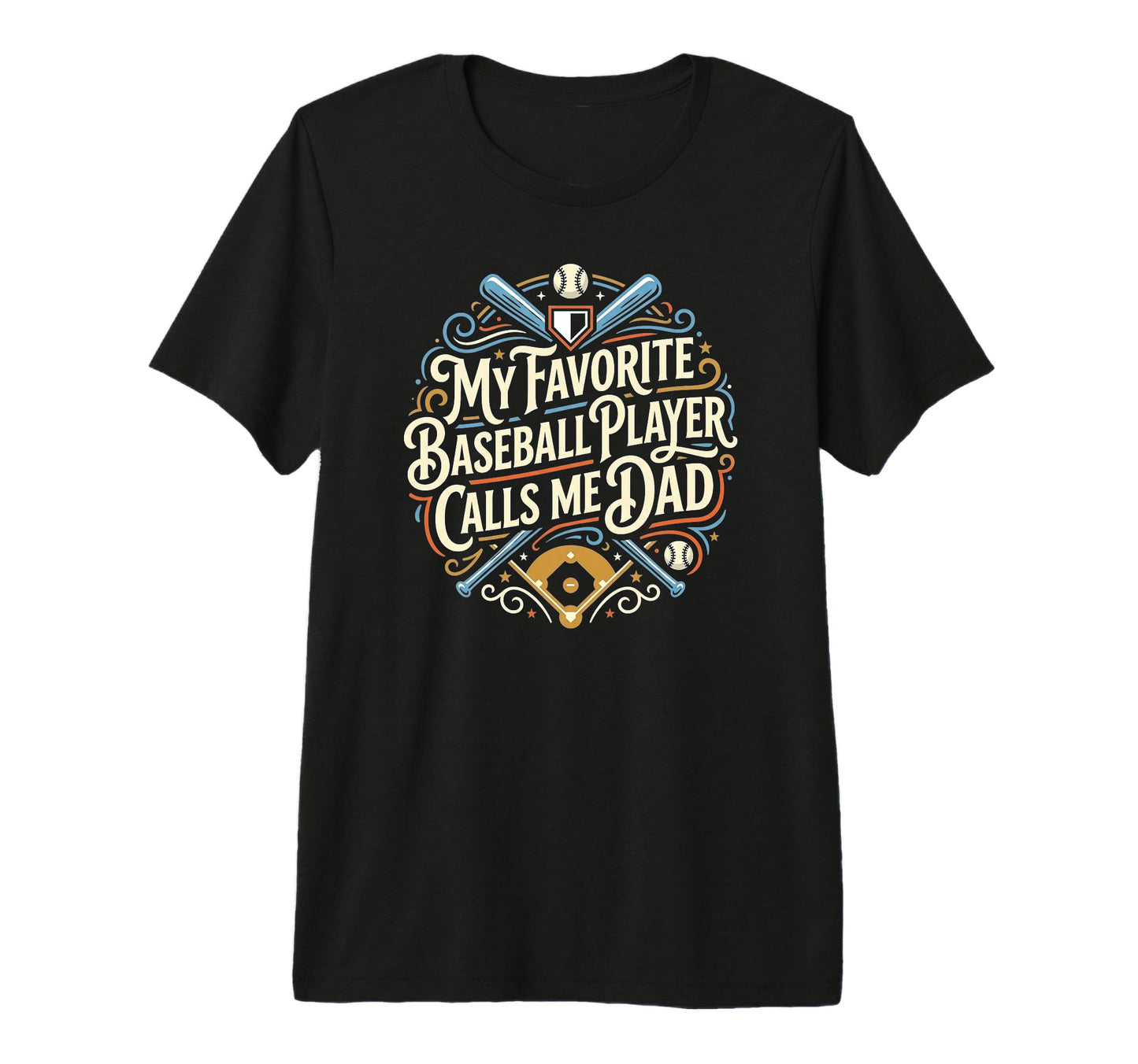 Funny Baseball Dad My Favorite T-Shirt - Fun Novelty Design for Adults - T-Shirt, Sweatshirt, Hoodie