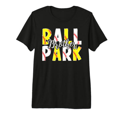 Ballpark Brother Baseball Softball T-Shirt - Aesthetic Graphic Unisex - T-Shirt, Sweatshirt, Hoodie