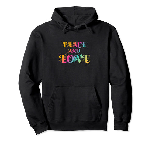 Make Peace Not War Colorful Peace Love Hoodie - Custom Art Print Unisex - T-Shirt, Sweatshirt, Hoodie