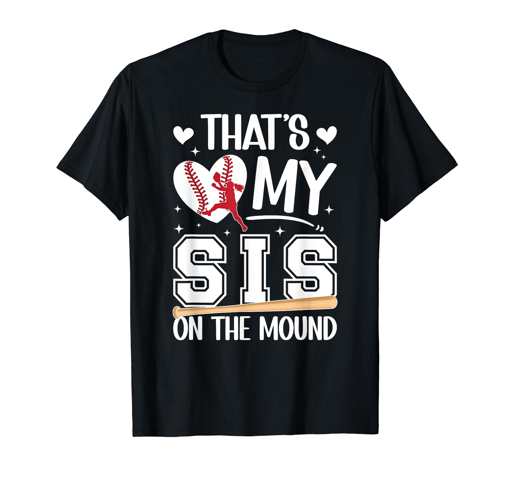 My Sis Baseball Pitcher Sister Baseball T-Shirt - Graphic Print for Adults - T-Shirt, Sweatshirt, Hoodie