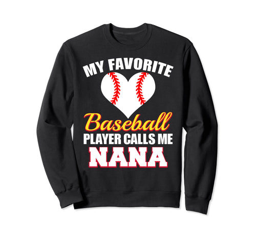 My Favorite Baseball Player Calls Me Sweatshirt - Custom Art Print Unisex - T-Shirt, Sweatshirt, Hoodie