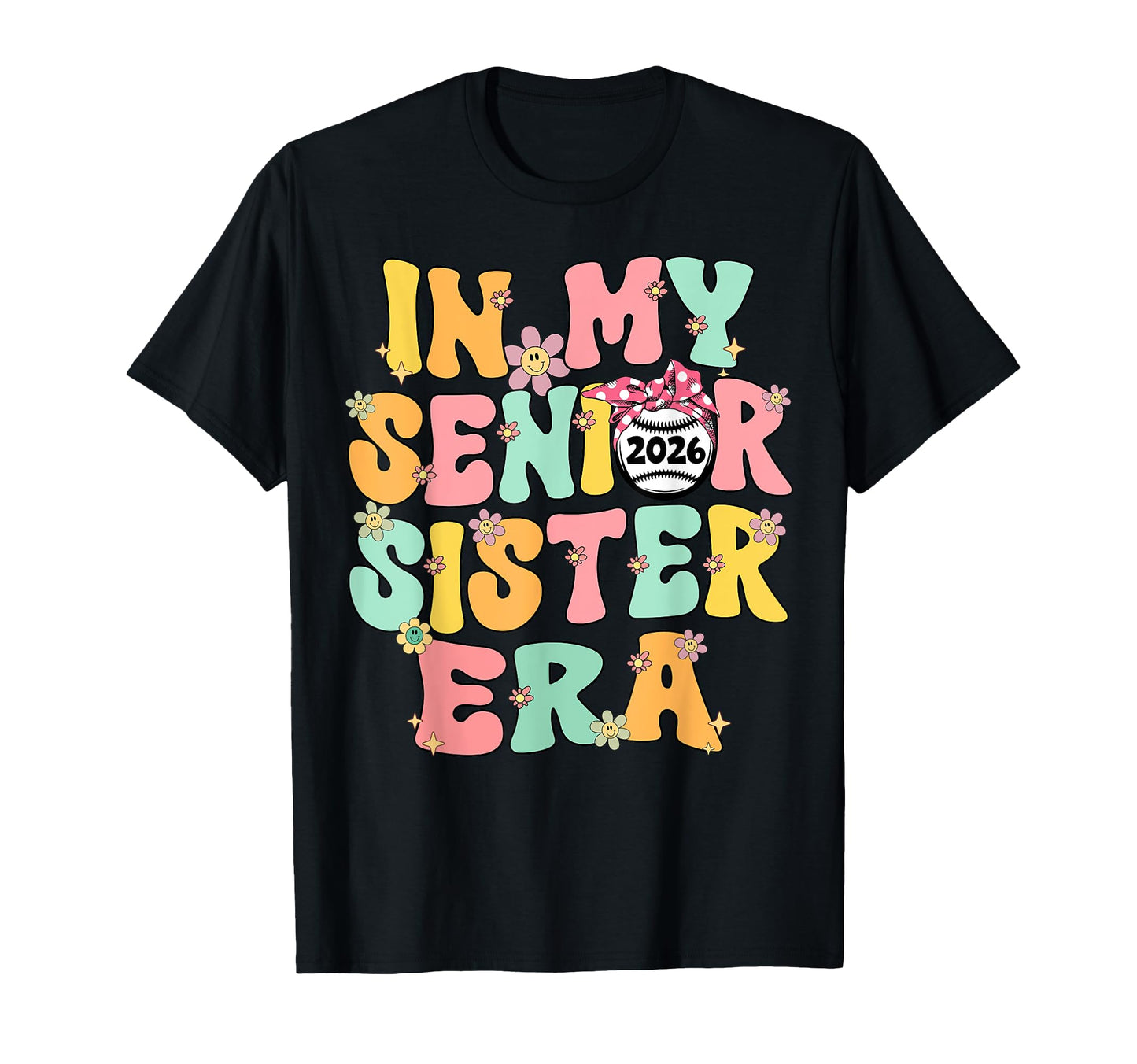 My Senior Sister Era Groovy T-Shirt - Fun Novelty Design Men Women - T-Shirt, Sweatshirt, Hoodie