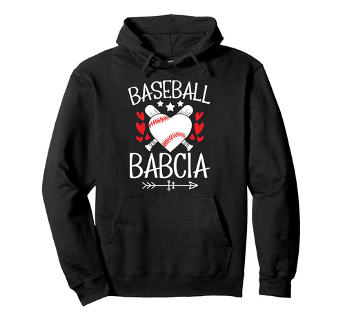 Baseball Babcia Grandma Babcia Baseball Hoodie - Trendy Graphic Unisex - T-Shirt, Sweatshirt, Hoodie