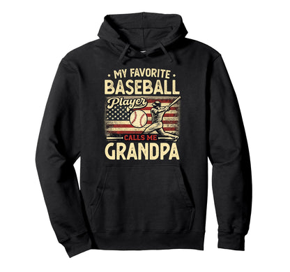 My Favorite Baseball Player Calls Me Hoodie - Novelty Apparel Men Women - T-Shirt, Sweatshirt, Hoodie
