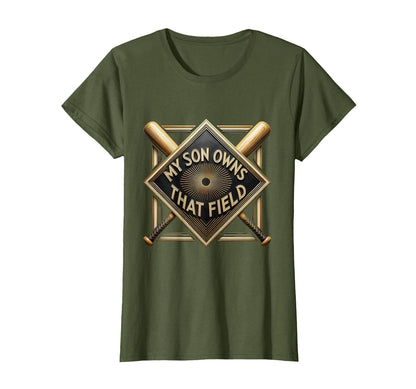 Baseball Mom My Son Owns That Field T-Shirt - Streetwear Style for Adults - T-Shirt, Sweatshirt, Hoodie