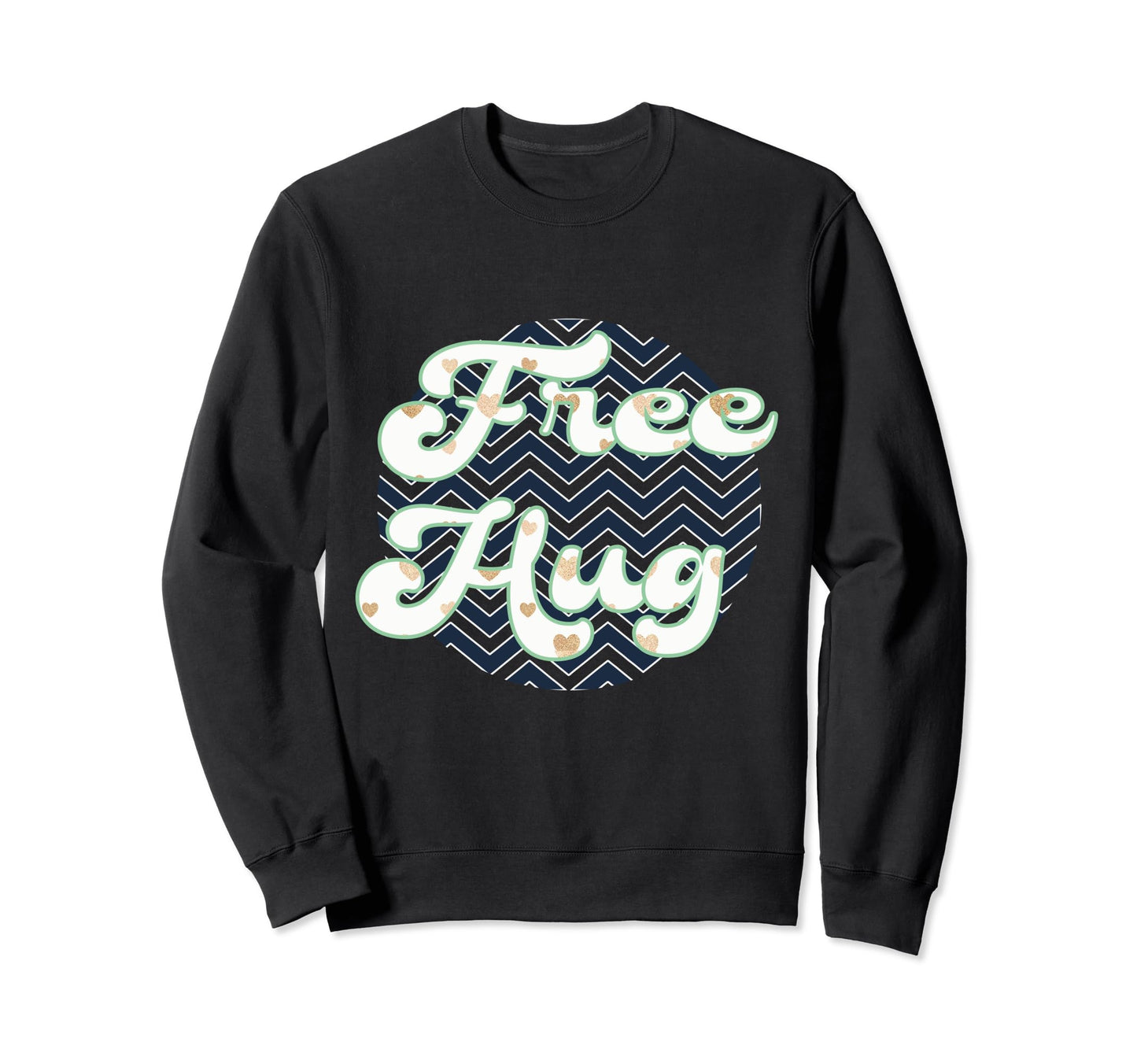 Raptorprime Free Hug Good Vibe Sweatshirt - Novelty Apparel for Adults - T-Shirt, Sweatshirt, Hoodie