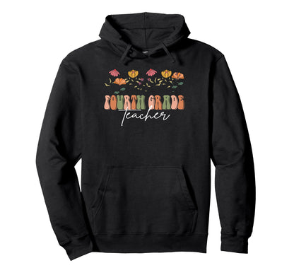 Boho Floral Fourth Grade Teacher Gift Hoodie - Graphic Print for Adults - T-Shirt, Sweatshirt, Hoodie