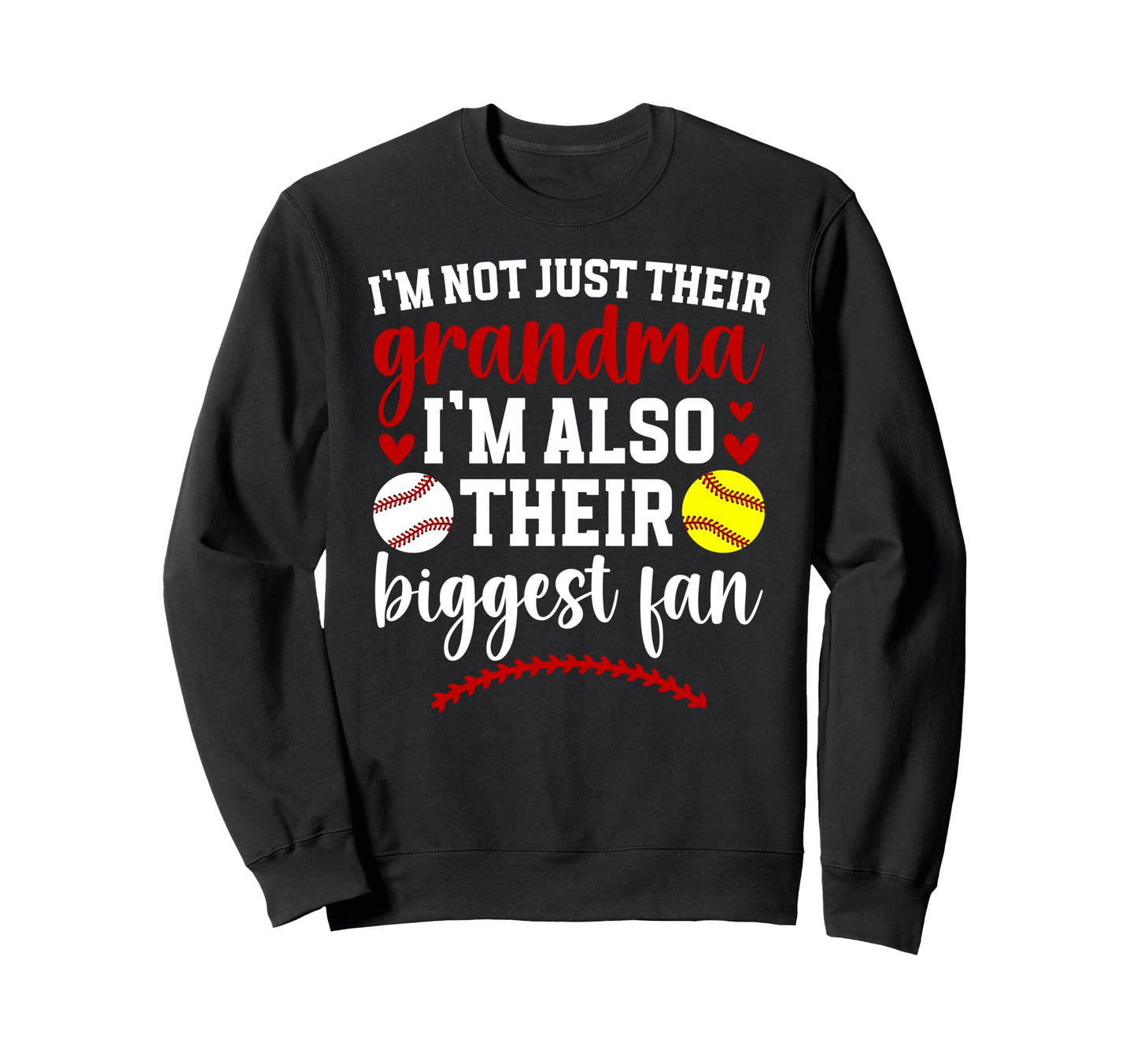 Their Biggest Fan Softball Baseball Sweatshirt - Trendy Graphic Men Women - T-Shirt, Sweatshirt, Hoodie